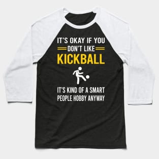 Smart People Hobby Kickball Baseball T-Shirt